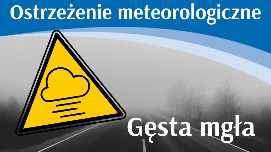  Ostrzeżenie meteo - Gęsta mgła (23-24.10)