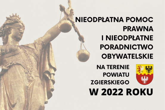 Grafika z napisem: nieodpłatna pomoc prawna i nieodpłatne poradnictwo obywatelskie na terenie powiatu zgierskiego w 2022 roku.