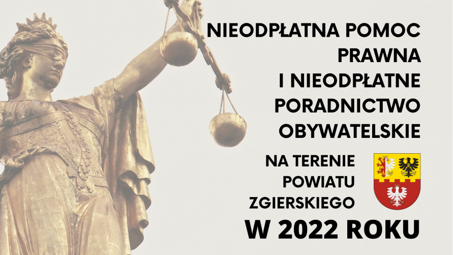 Grafika z napisem: nieodpłatna pomoc prawna i nieodpłatne poradnictwo obywatelskie na terenie powiatu zgierskiego w 2022 roku.