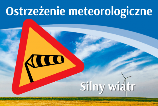 Grafika z napisem "Silny wiatr" i znakiem ostrzegawczym. 