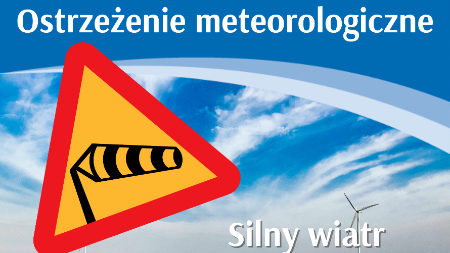 Grafika z napisem "Silny wiatr" i znakiem ostrzegawczym. 