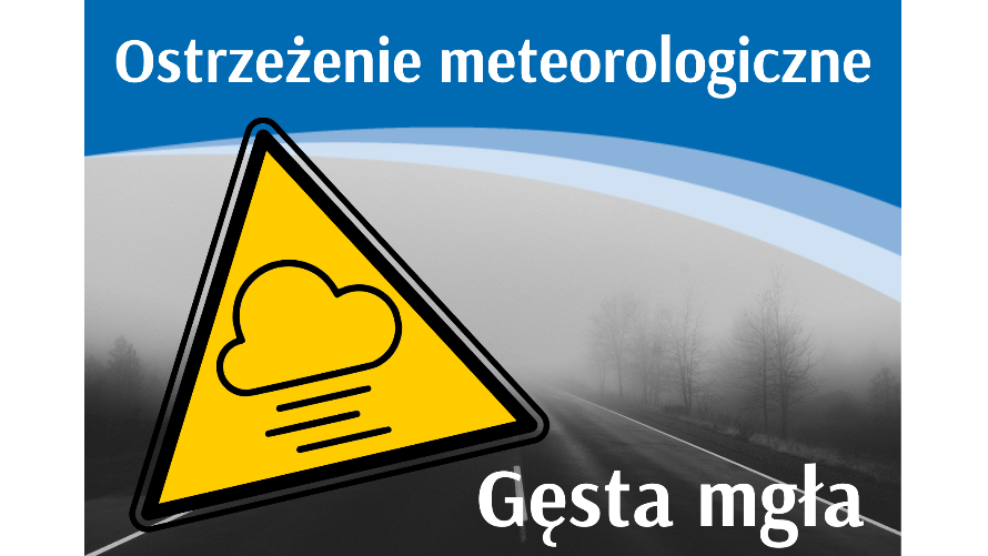 Ostrzeżenie meteo - gęsta mgła (12-13.11)