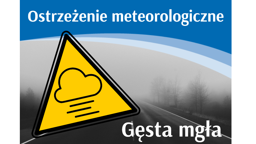 Ostrzeżenie meteo - gęsta mgła (15-16.11)