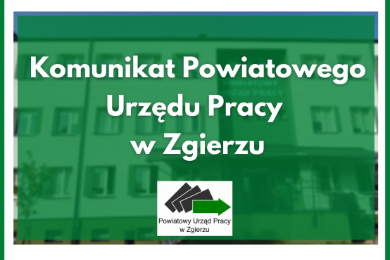 Logo PUP w Zgierzu z informacją o treści Komunikat