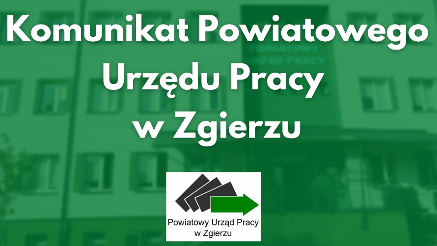 Logo PUP w Zgierzu z informacją o treści Komunikat